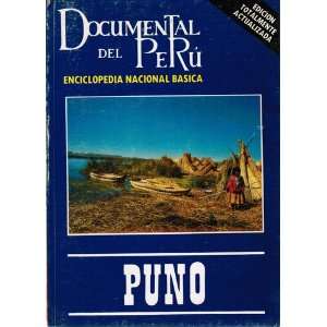  Documental Del Peru Puno Tomo IX: Enciclopedia Nacional 