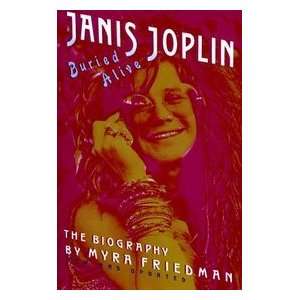   : the Biography of Janis Joplin: Janis] Friedman, Myra [Joplin: Books