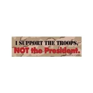  Support Troop not President Bumper Sticker Impeach Bush 