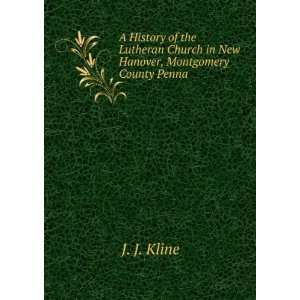 History of the Lutheran Church in New Hanover, Montgomery County 
