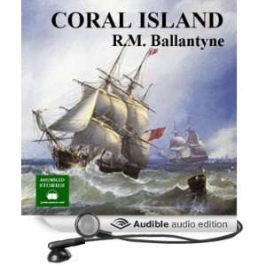   Island (Audible Audio Edition) R. M. Ballantyne, Peter Joyce Books
