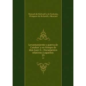   MascarÃ³ Manuel de Bofarull y de Sartorio  Books