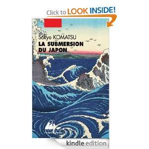 La Submersion du Japon (Picquier poche) (French Edition) Sakyo 