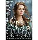 LADY RIVERS Philippa Gregory HARDCOVER  
