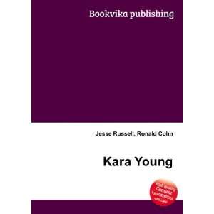  Kara Young Ronald Cohn Jesse Russell Books