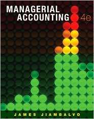 Managerial Accounting, (0470333340), James Jiambalvo, Textbooks 