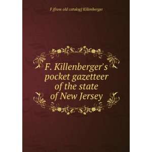   of the state of New Jersey F [from old catalog] Killenberger Books