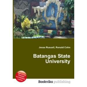  Batangas State University: Ronald Cohn Jesse Russell 