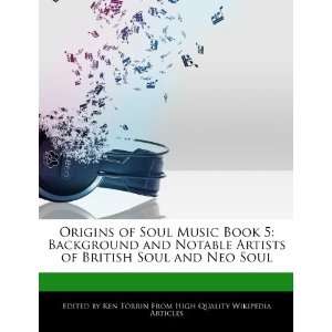  Music Book 5 Background and Notable Artists of British Soul and Neo 