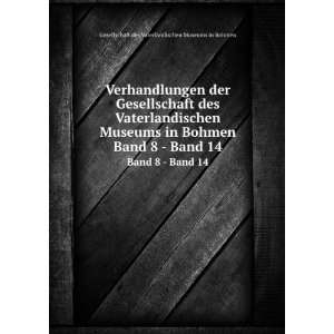   Gesellschaft des Vaterlandischen Museums in Bohmen  Books