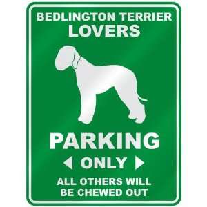   BEDLINGTON TERRIER LOVERS PARKING ONLY  PARKING SIGN 