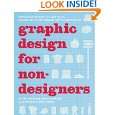 Graphic Design for Nondesigners Essential Knowledge, Tips, and Tricks 
