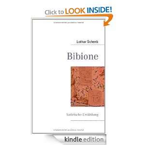 Bibione Satirische Erzählung (German Edition) Lothar Schenk  