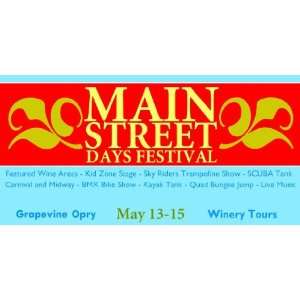    3x6 Vinyl Banner   Main Street Days Festival 