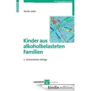 Kinder aus alkoholbelasteten Familien (German Edition): Martin Zobel 