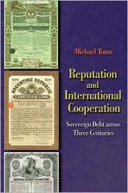 Reputation and International Cooperation Sovereign Debt across Three 