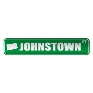   JOHNSTOWN ST  STREET SIGN USA CITY PENNSYLVANIA