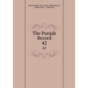  The Punjab Record. 42 Punjab (India ), Punjab (India 