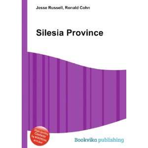Silesia Province Ronald Cohn Jesse Russell  Books