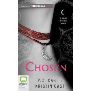  Chosen A House of Night Novel [Audio CD] P. C. Cast 
