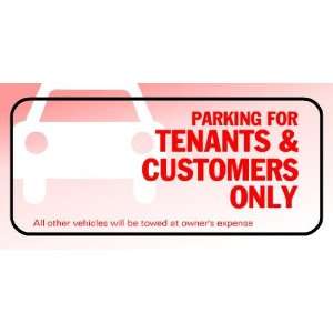  3x6 Vinyl Banner   Tenant and Customer Parking Everything 
