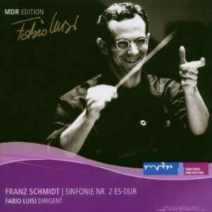    Symphony 2 Schmidt, Middle German Radio Sym Orch, Luisi Music
