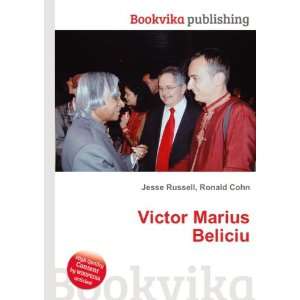  Victor Marius Beliciu Ronald Cohn Jesse Russell Books