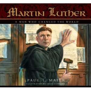  Martin Luther A Man Who Changed The World [Hardcover 