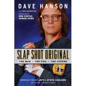  Slap Shot Original The Man, the Foil, and the Legend 