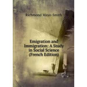   Study in Social Science (French Edition) Richmond Mayo Smith Books