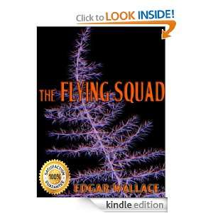 The Flying Squad (Illustrated) Edgar Wallace  Kindle 