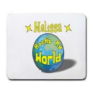  Melissa Rocks My World Mousepad