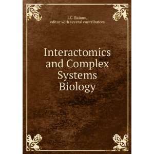  Interactomics and Complex Systems Biology editor with 