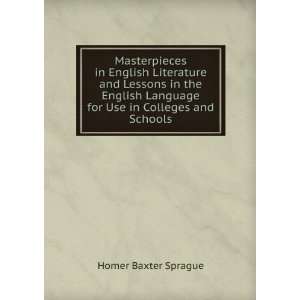   Language for Use in Colleges and Schools Homer Baxter Sprague Books