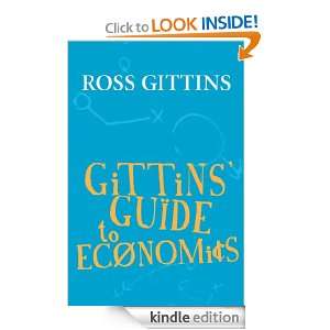 Gittins Guide to Economics Ross Gittins  Kindle Store
