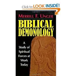  of Spiritual Forces at Work Today [Paperback] Merrill F. Unger Books