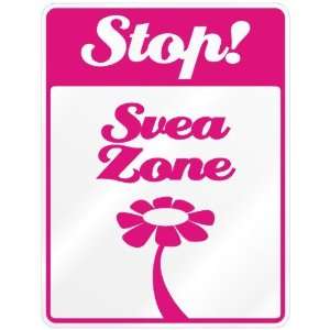  New  Stop  Svea Zone  Parking Sign Name