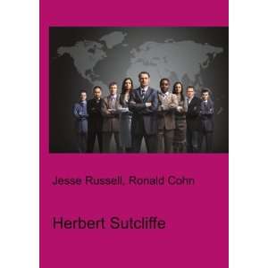  Herbert Sutcliffe Ronald Cohn Jesse Russell Books