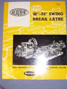 Vtg Henry Broadbent LTD Catalog~Swing Break Lathe~Tool  