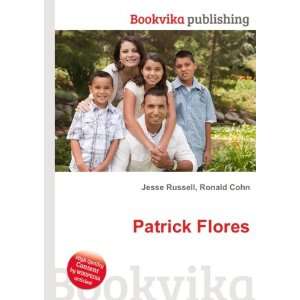  Patrick Flores Ronald Cohn Jesse Russell Books