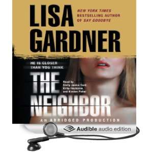  The Neighbor (Audible Audio Edition) Lisa Gardner, Emily 