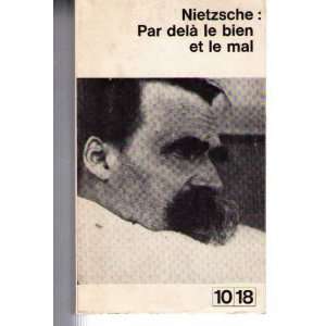  Par dela le bien et le mal: Nietzsche: Books