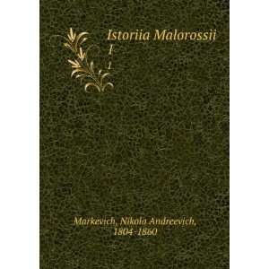   in Russian language) Nikola Andreevich, 1804 1860 Markevich Books