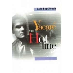  Hot Line: Yacaré: Books
