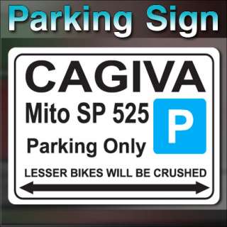 Cagiva Mito SP 525 Parking Sign  