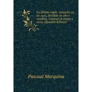  prosa y verso (Spanish Edition): Pascual Marquina:  Books