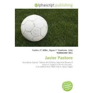  Javier Pastore (9786132713209) Books
