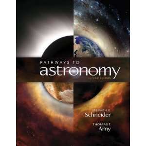    Pathways to Astronomy [Paperback] Stephen Schneider Books