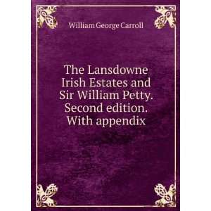   Petty. Second edition. With appendix. William George Carroll Books