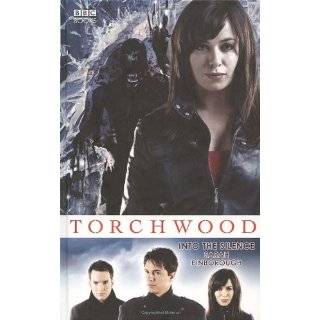 Torchwood Into The Silence by Sarah Pinborough (Aug 18, 2009)